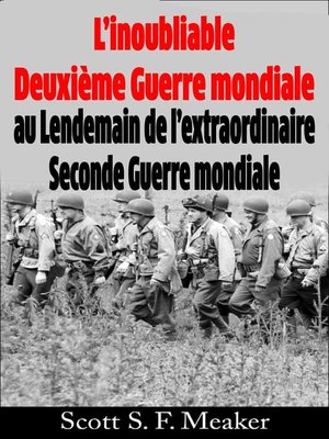 cover image of L'inoubliable Deuxième Guerre mondiale